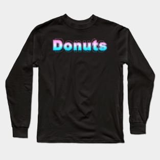 Donuts Long Sleeve T-Shirt